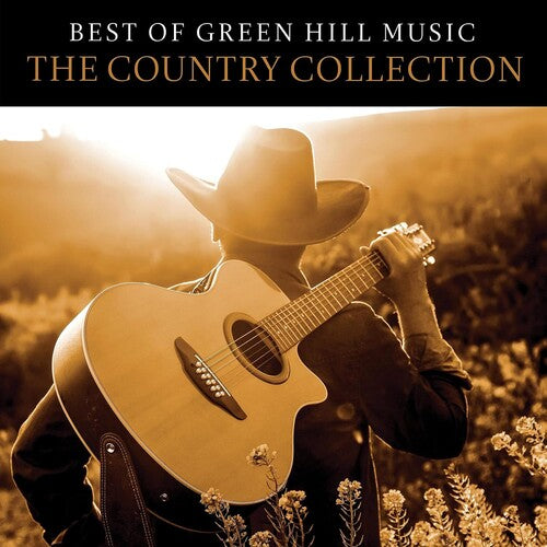 Various Artists: Best Of Green Hill Music: The Country Collection (Various Artists) - COMPACT DISCS