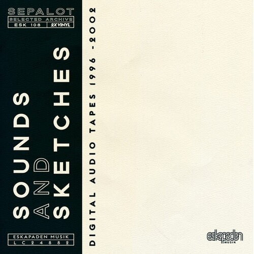 Sepalot: Sounds & Sketches