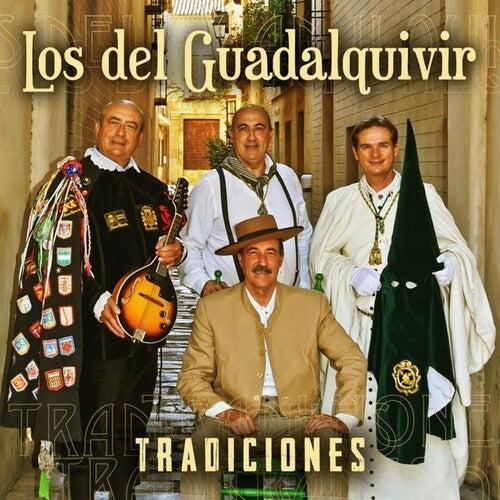 Los Del Guadalquivir: Tradiciones