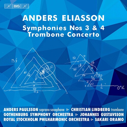Eliasson / Paulsson / Lindberg: Symphonies 3 & 4 & Trombone Concerto - SUPER-AUDIO CD