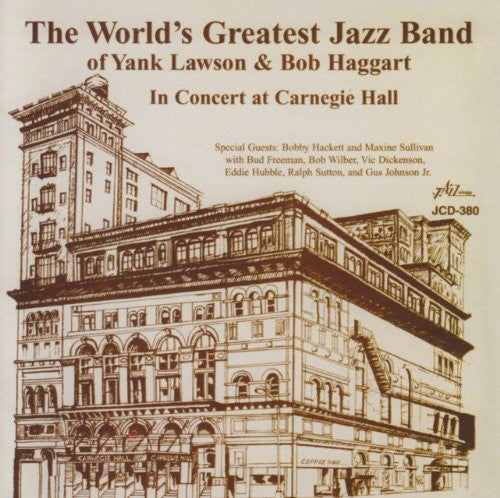World's Greatest Jazz Band: In Concert at Carnegie Hall