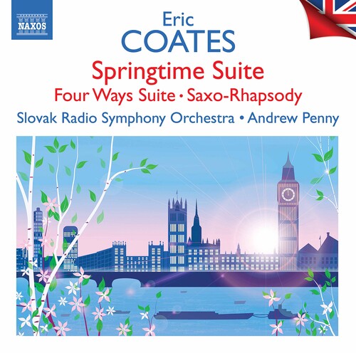 Coates / Edge / Slovak Radio Symphony Orch: Springtime Suite