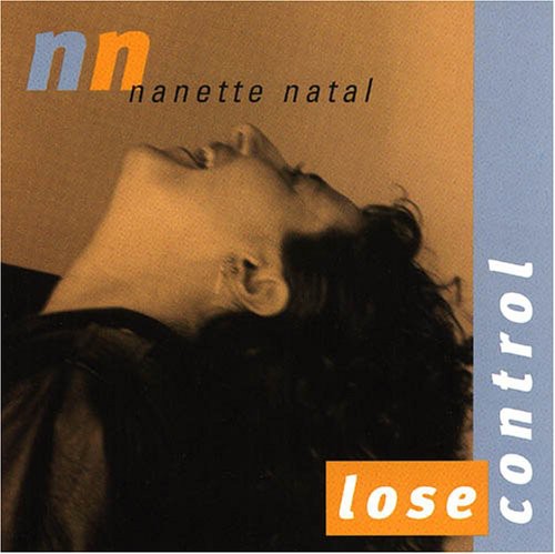 Natal, Nanette: Lose Control