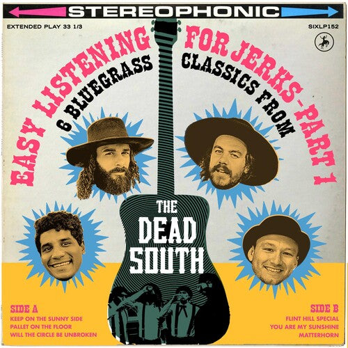 Dead South: Easy Listening For Jerks Pt. 1
