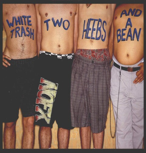 NOFX: White Trash - Anniversary Edition