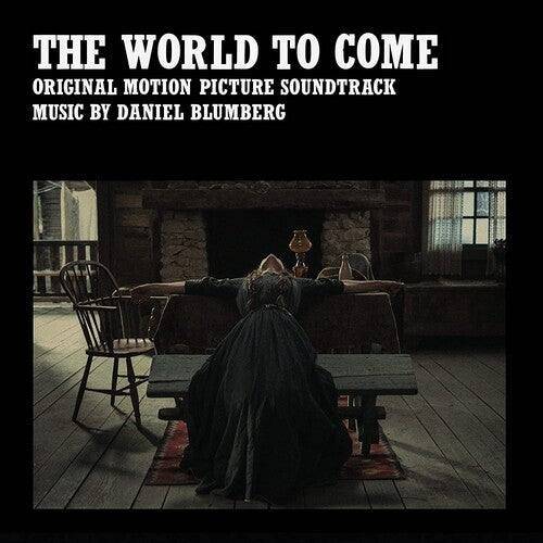 Blumberg, Daniel: The World To Come (Original Soundtrack)