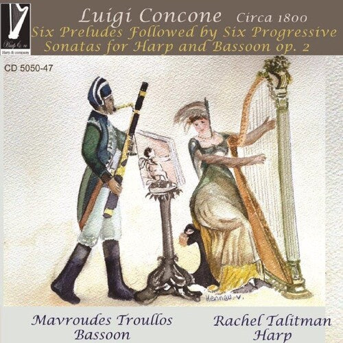 Concone / Talitman, Rachel / Troullos, Mavroudes: Luigi Concone: Six Preludes Followed By Six Progressive Sonatas For Harp & Bassoon Op 2