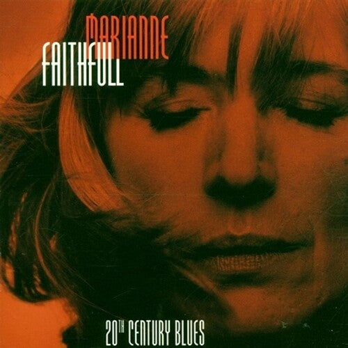 Faithfull, Marianne: Twentieth Century Blues