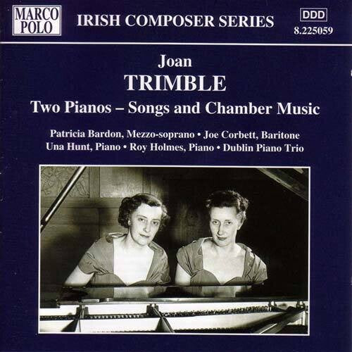 Trimble / Bardon / Corbet / Hunt / Holmes: Songs & Music for 2 Pianos