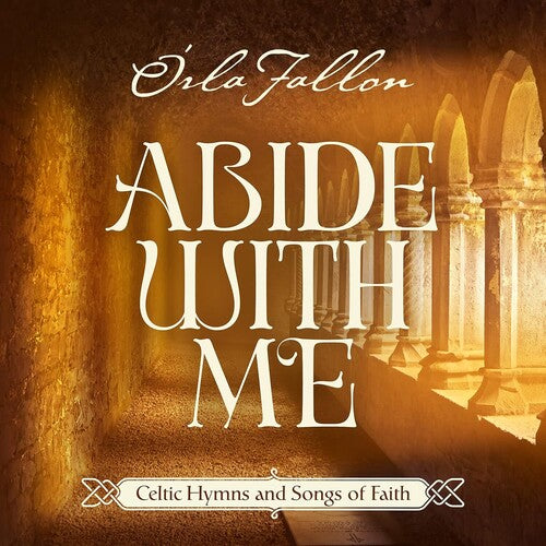 Orla Fallon: Abide With Me: Celtic Hymns Ans Songs Of Faith - COMPACT DISCS