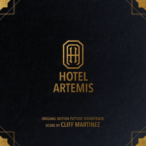 Martinez, Cliff: Hotel Artemis (original Motion Picture Soundtrack)
