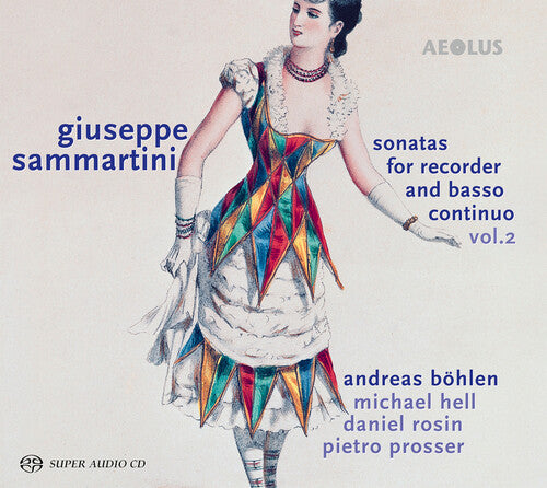 Sammartini / Bohlen / Prosser: Sonatas for Recorder 2 - SUPER-AUDIO CD