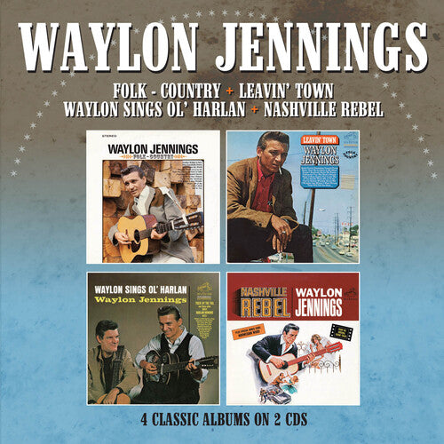 Jennings, Waylon: Folk-Country / Leavin' Town / Waylon Sings Ol' Harlan / Nashville Rebel - 4 Albums On 2CDs