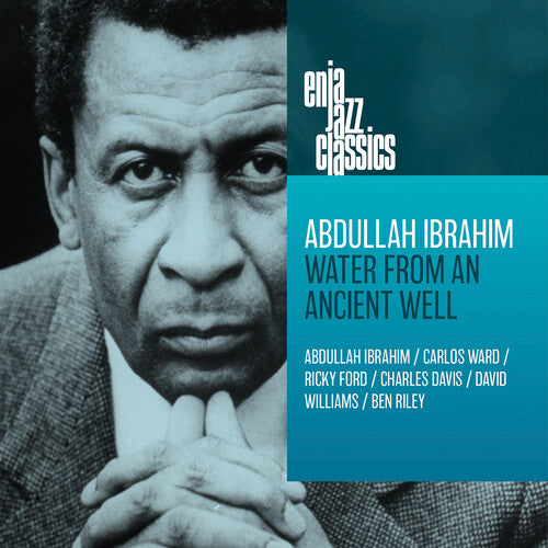 Ibrahim / Abdullah Ibrahim: Water from An Ancient Well