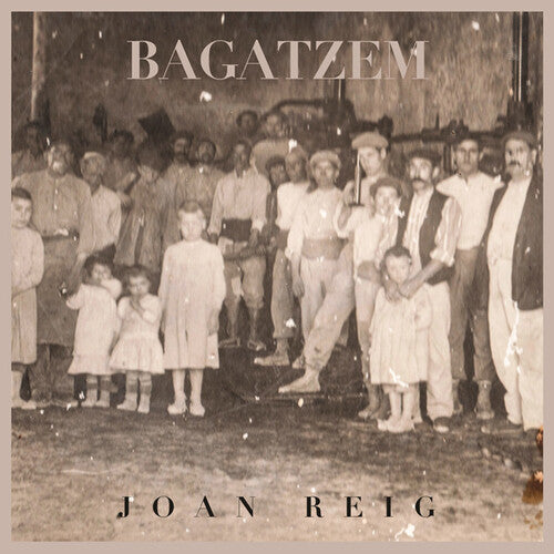 Reig, Joan: Bagatzem