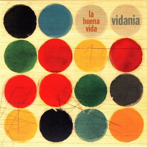 La Buena Vida: Vidania