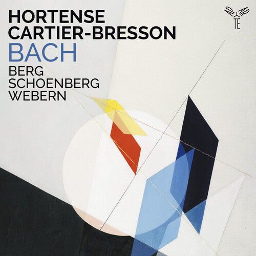 Cartier-Bresson, Hortense: Bach Berg Schoenberg Webern