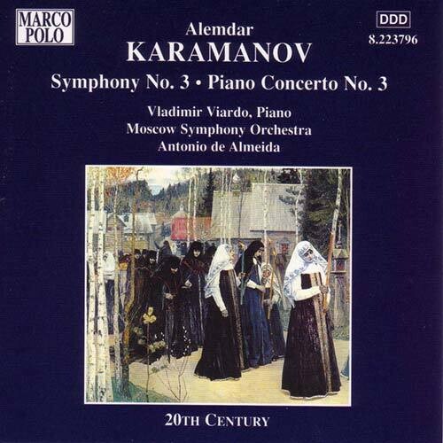 Karamanov / Viardo / De Almeida: Sym 3/Con Pno 3 Ave Maria