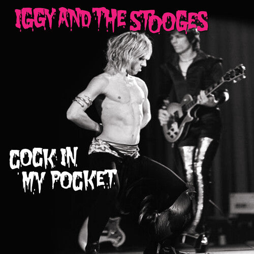 Iggy & Stooges: Cock In My Pocket (Pink)