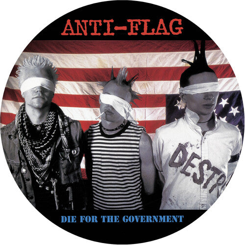 Anti-Flag: Die For The Government (Picture Disc)