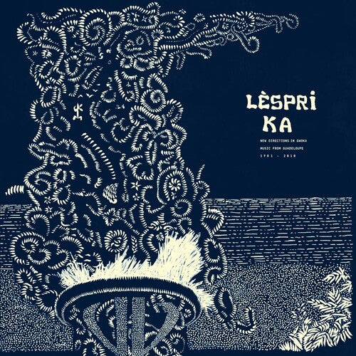 Lespri Ka: New Directions in Gwo Ka Music From: Lespri Ka: New Directions in Gwo Ka Music from Guadeloupe 1981-2010