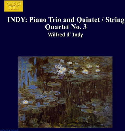 D'Indy / New Budapest Quartet: Trio Pno/Qt STR/QNT Pno - COMPACT DISCS