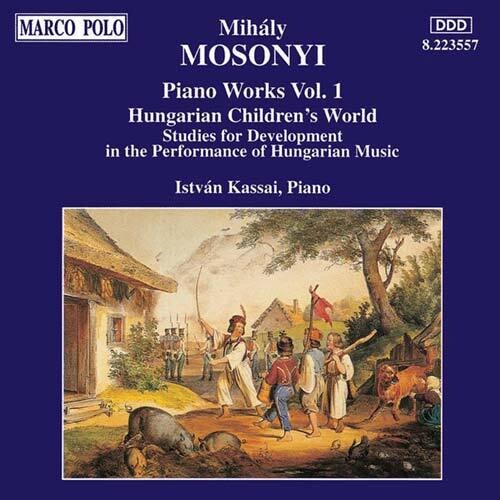 Mosonyi / Kassai: Piano Works-Vol. 1