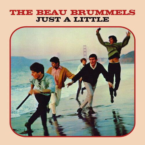 Beau Brummels: Just A Little