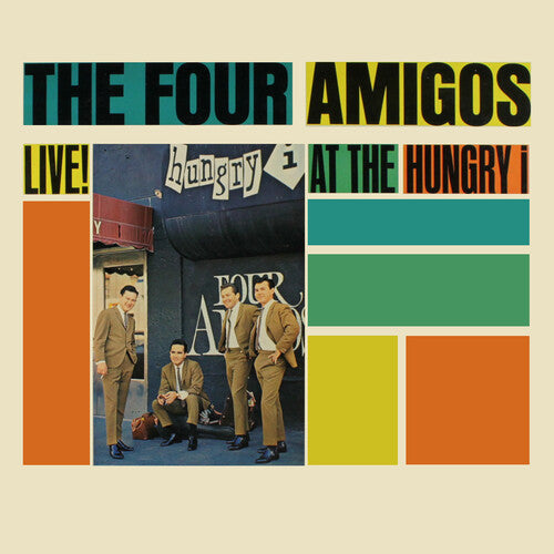 Four Amigos: Live! At The Hungry