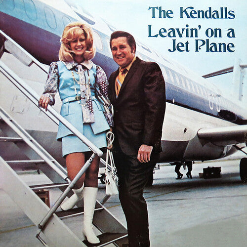 Kendalls: Leavin' On A Jet Plane