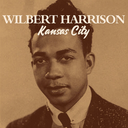 Harrison, Wilbert: Kansas City