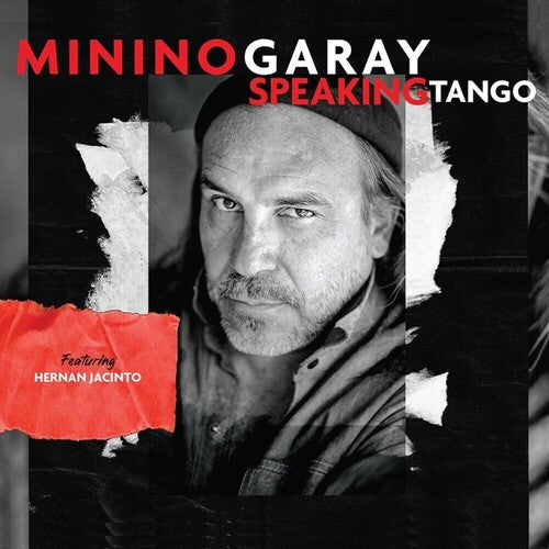 Garay, Minino: Speaking Tango