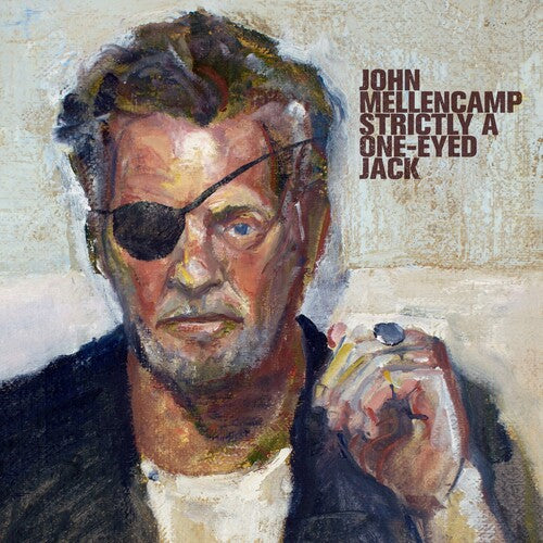 Mellencamp, John: Strictly A One-Eyed Jack [LP]