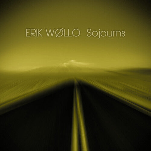 Wollo, Erik: Sojourns