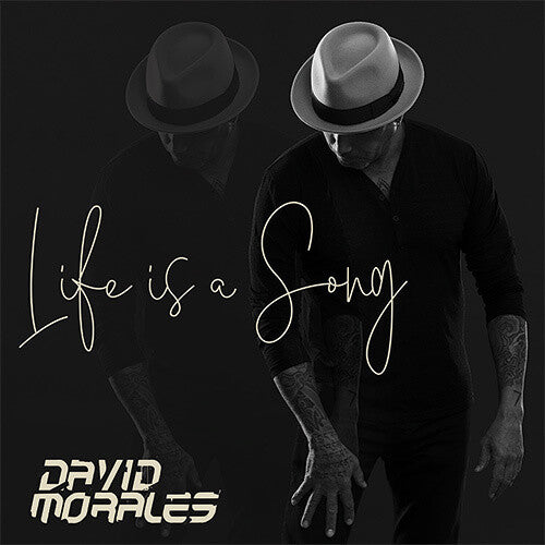 Morales, David: Life Is A Song
