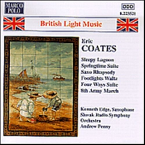 Coates, Eric: British Light Music-Sleepy Lag