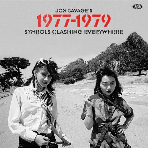 Jon Savage's 1977-1979: Symbols Clashing / Various: Jon Savage's 1977-1979: Symbols Clashing Everywhere / Various