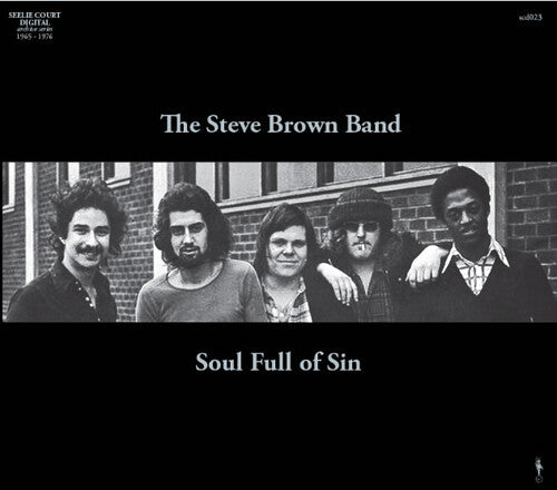 Brown, Steve Band: Soul Full Of Sin (1971-1972)