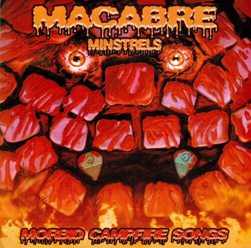 Macabre: Macabre Minstrels: Morbid Campfire Songs (Remastered)