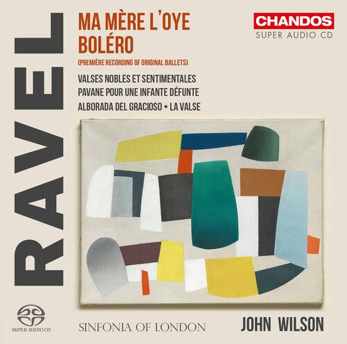 Ravel / Sinfonia of London / Wilson: Orchestral Works - SUPER-AUDIO CD
