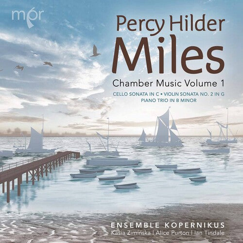 Miles / Ensemble Kopernikus: Chamber Music 1