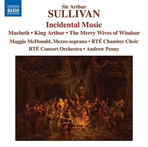 Sullivan / Macdonald / Penny: Incidental Music