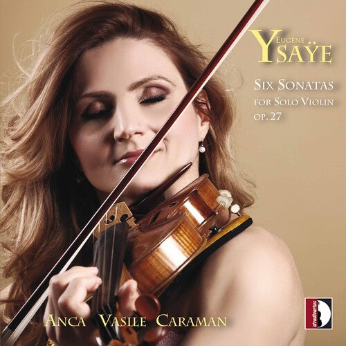 Ysaye / Caraman: Six Sonatas for Solo Violin