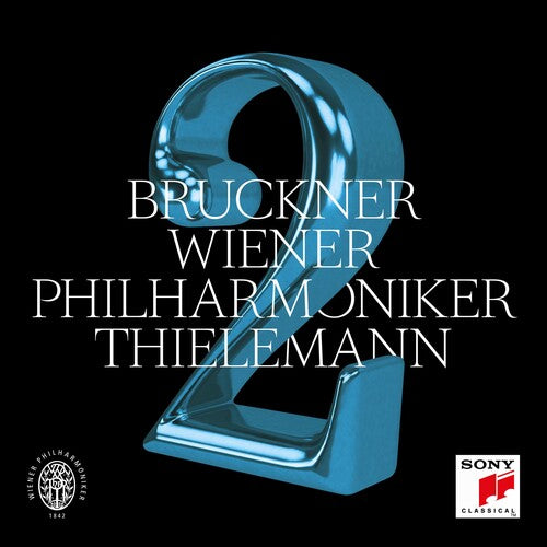 Bruckner / Thielemann / Vienna Philharmonic: Symphony 2 in C Minor