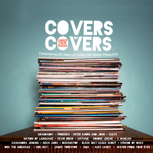 Covers of Covers / Various: Covers of Covers – Celebrating 20 Years of Under the Radar Magazine