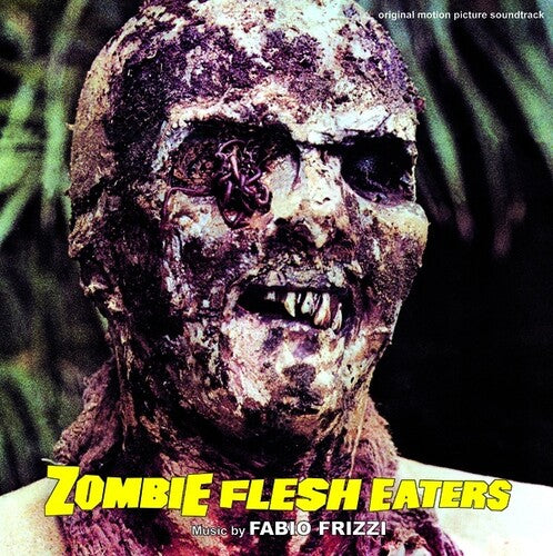 Zombie Flesh Eaters: Definitive Edition / O.S.T.: Zombie Flesh Eaters: Definitive Edition (Original Soundtrack)