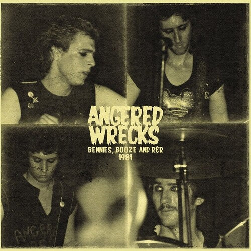 Angered Wrecks: Beenies Booze & R&R 1981