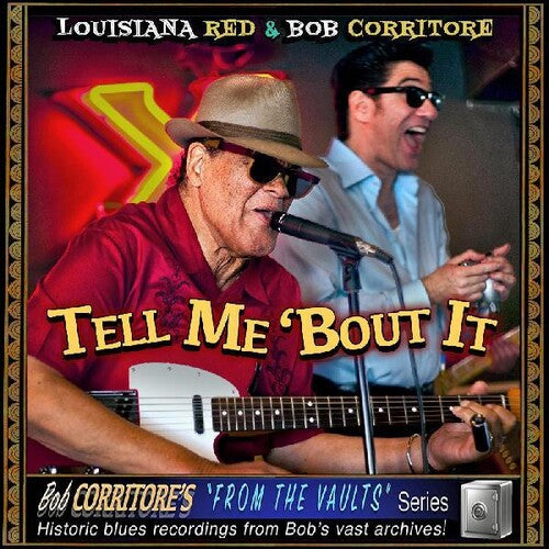 Louisiana Red / Corritore, Bob: Tell Me 'bout It