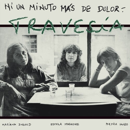 Travesia: Ni Un Minuto Mas de Dolor - VINYL LP