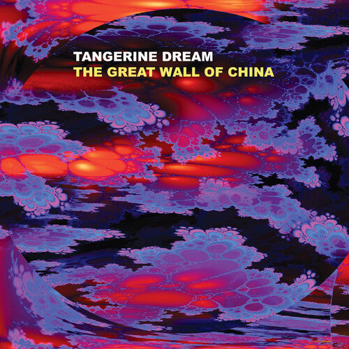 Tangerine Dream: The Great Wall Of China